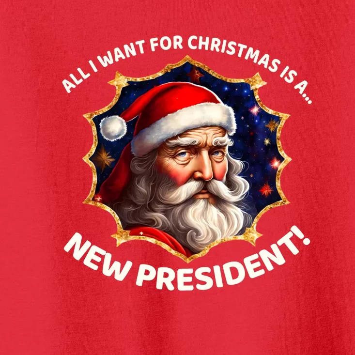 All I Want For Christmas Is A New President Santa Claus Toddler T-Shirt