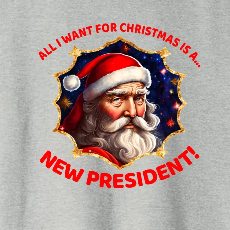 All I Want For Christmas Is A New President Santa Claus Women's Crop Top Tee