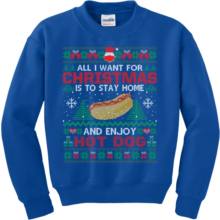 All I Want Is To Stay Home And Enjoy Hot Dog Ugly Christmas Gift Kids Sweatshirt