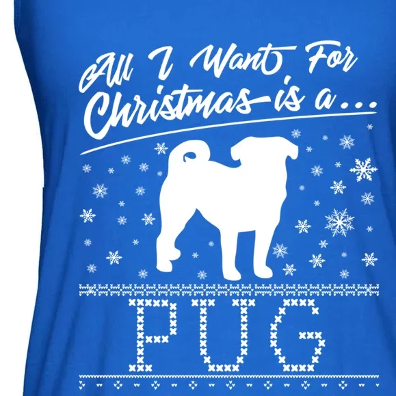 All I Want For Christmas Is A Pug Cute Gift Ladies Essential Flowy Tank