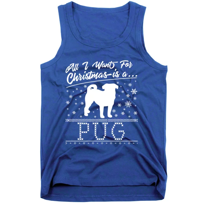 All I Want For Christmas Is A Pug Cute Gift Tank Top