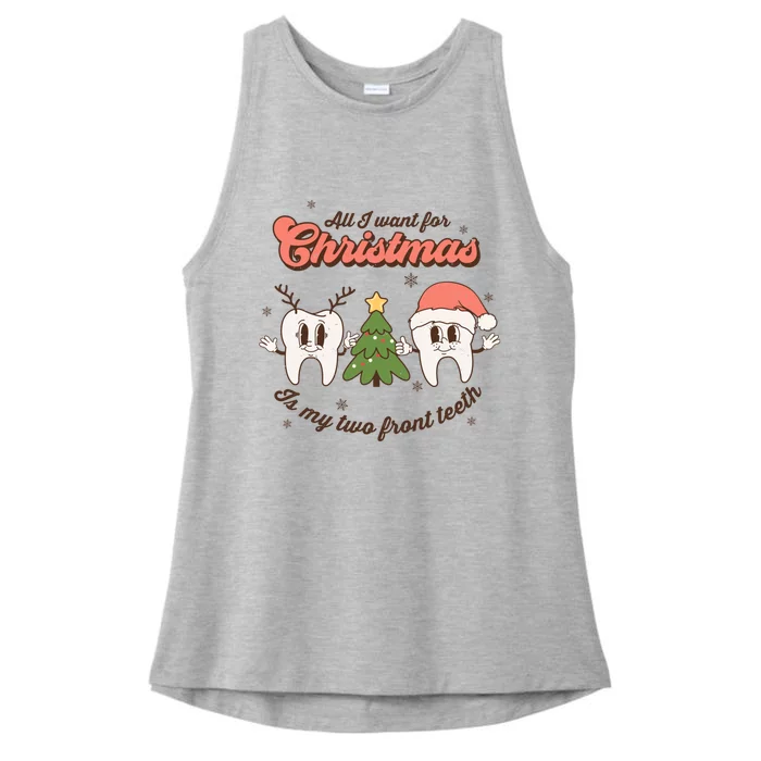 All I Want For Christmas Is My Two Front Teeth Funny Gift Ladies Tri-Blend Wicking Tank