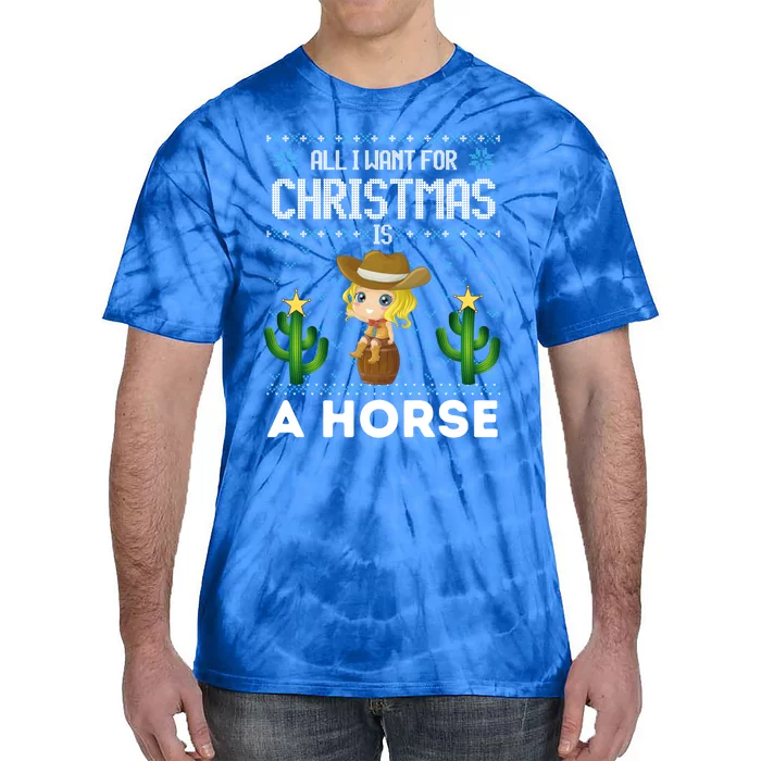 All I Want For Christmas Is A Horse Cow Xmas Sweater Fun Great Gift Tie-Dye T-Shirt