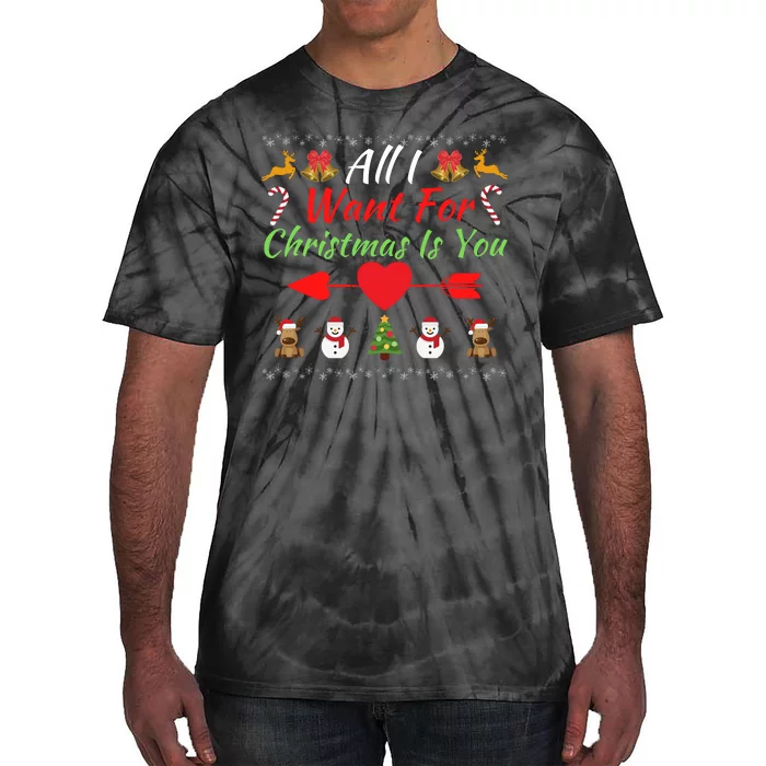 All I Want For Christmas Is You Matching Couples Christmas Couples Matching Tie-Dye T-Shirt