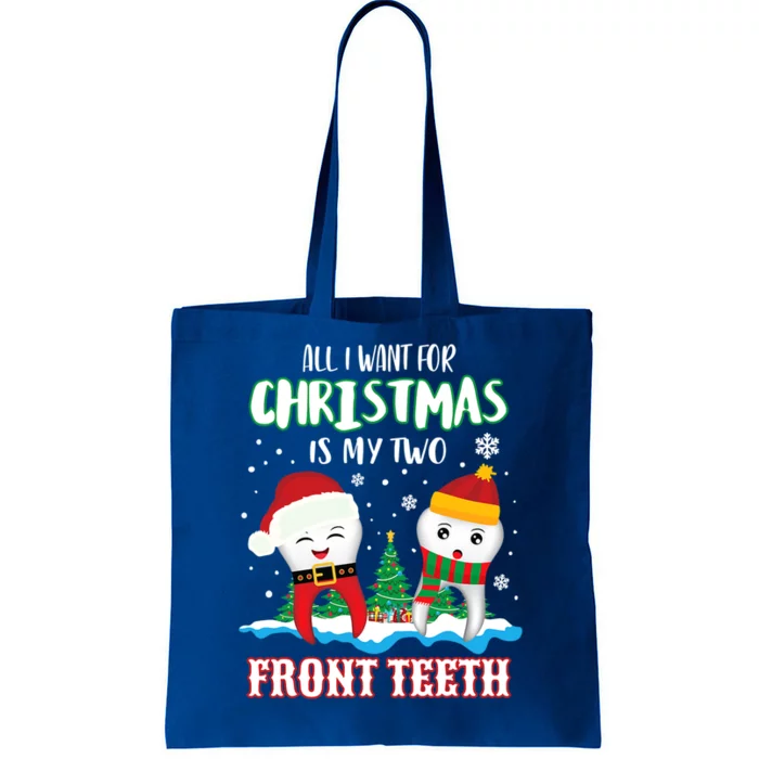 All I Want For Christmas Is My Two Front Teeth Xmas Gift Tote Bag