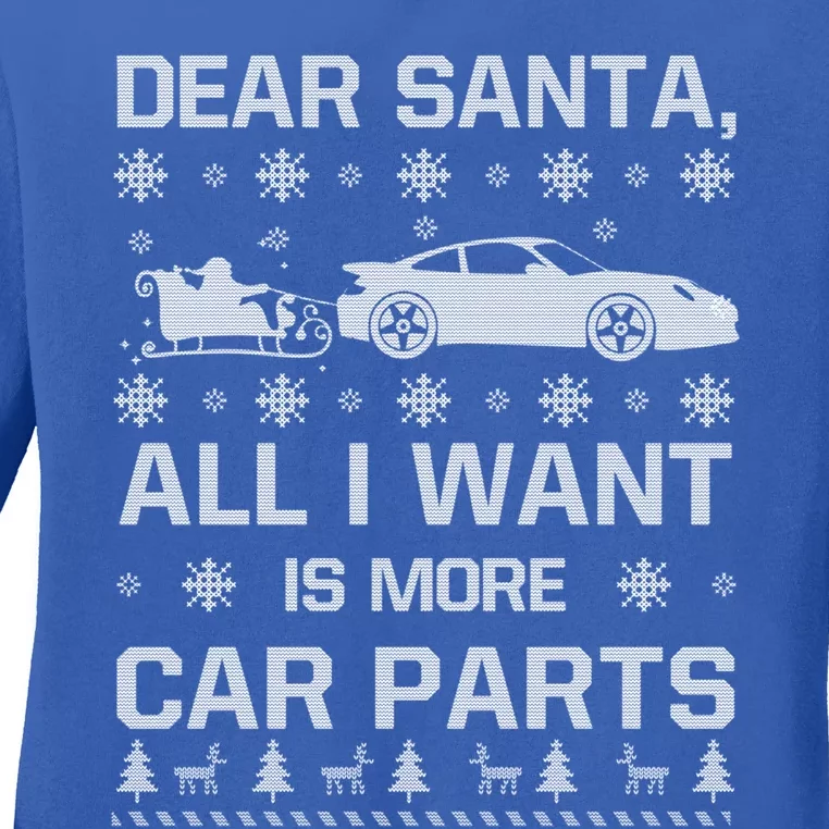 All I Want Is More Car Parts Christmas Funny Gift Gift Ladies Long Sleeve Shirt