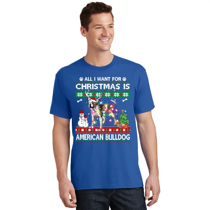 All I Want For Christmas Is American Bulldog Dog Xmas Gift T-Shirt