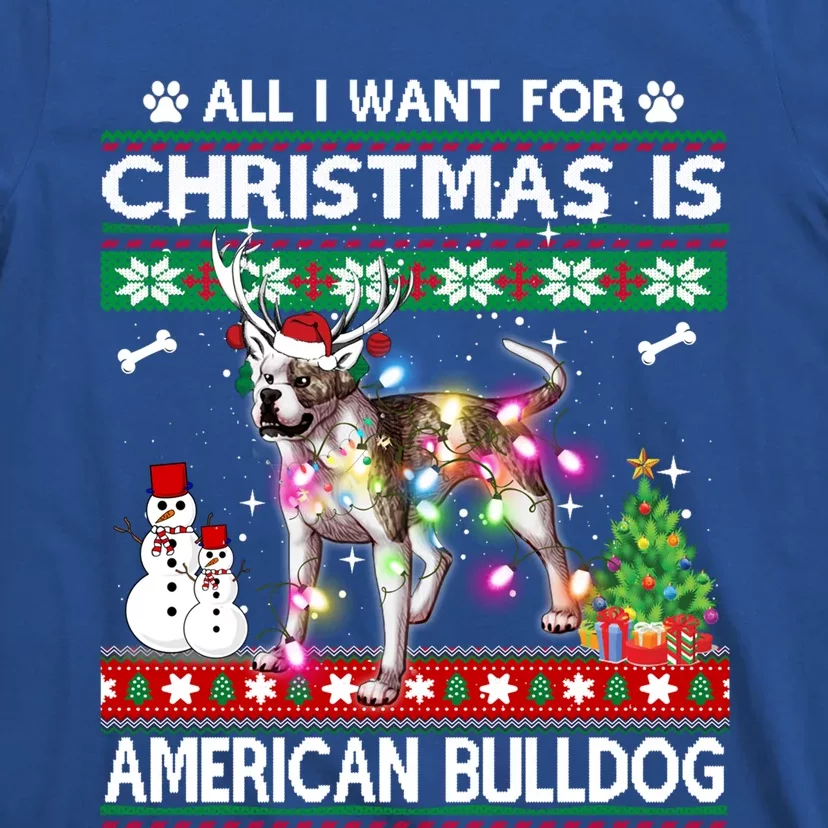 All I Want For Christmas Is American Bulldog Dog Xmas Gift T-Shirt