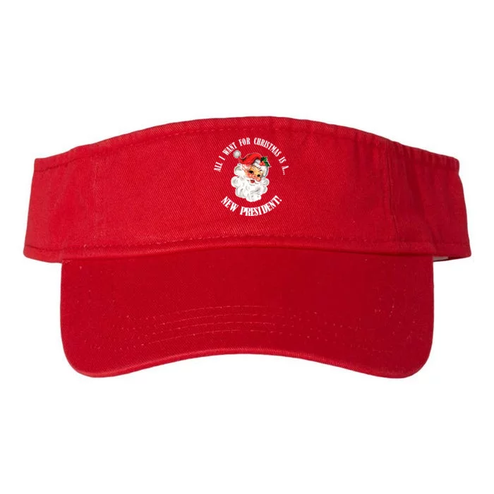 All I Want For Christmas Is A New President Funny Word Play Valucap Bio-Washed Visor