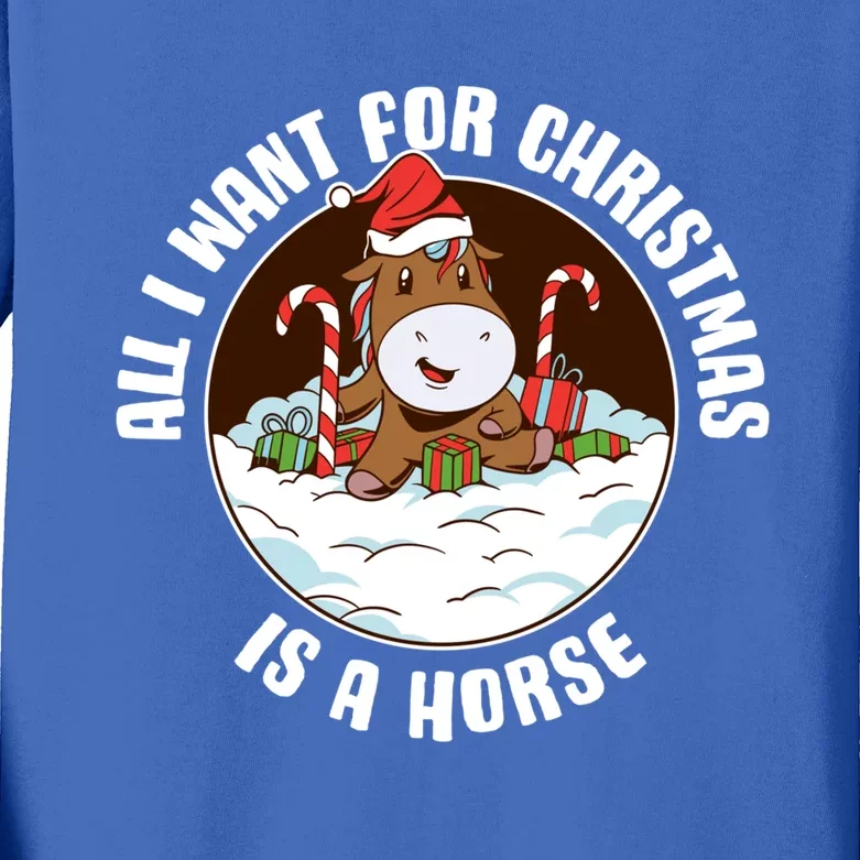 All I Want For Christmas Is A Horse Gift Kids Long Sleeve Shirt