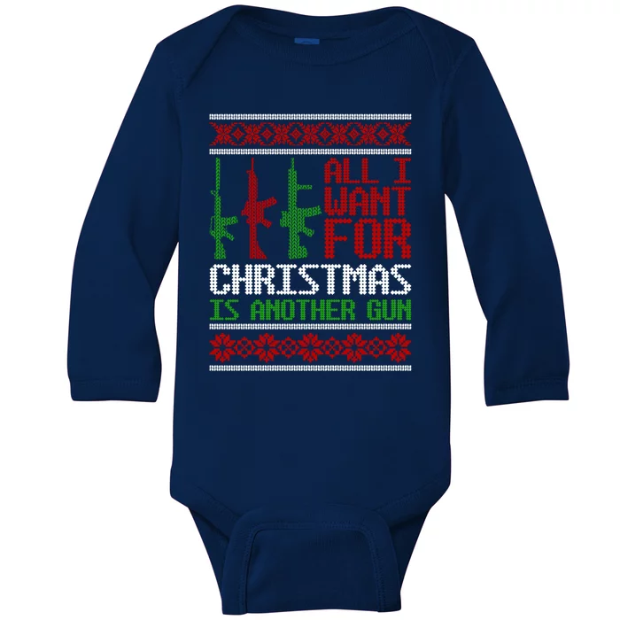 All I Want Is Guns Ugly Christmas Sweater Hunting Military Funny Gift Baby Long Sleeve Bodysuit