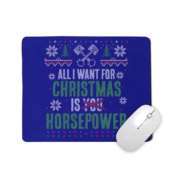 All I Want For Christmas Is Horsepower Xmas Cute Gift Mousepad