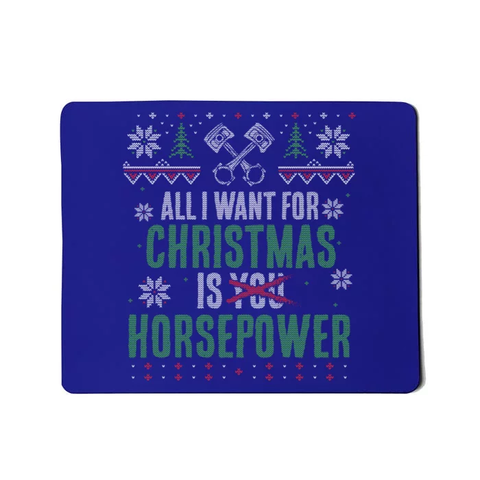 All I Want For Christmas Is Horsepower Xmas Cute Gift Mousepad