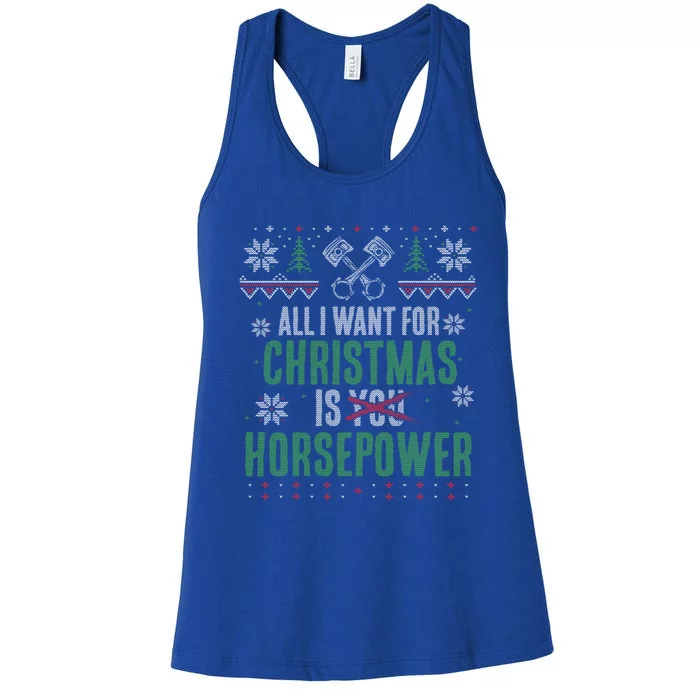 All I Want For Christmas Is Horsepower Xmas Cute Gift Women's Racerback Tank