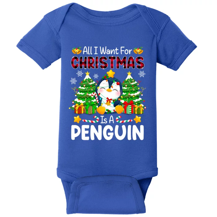 All I Want For Christmas Is A Penguin Animals Arctic Polar Gift Baby Bodysuit