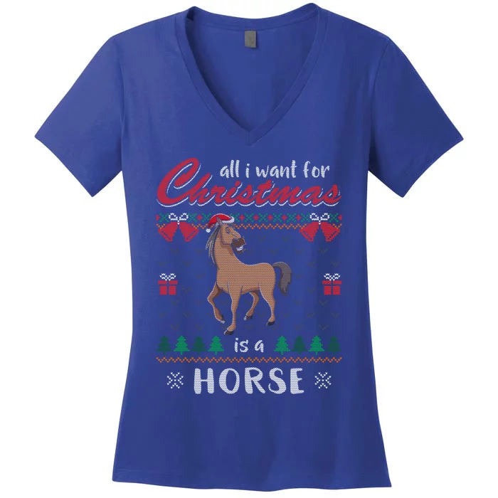 All I Want For Christmas Is A Horse Ugly Christmas Sweater Gift Women's V-Neck T-Shirt