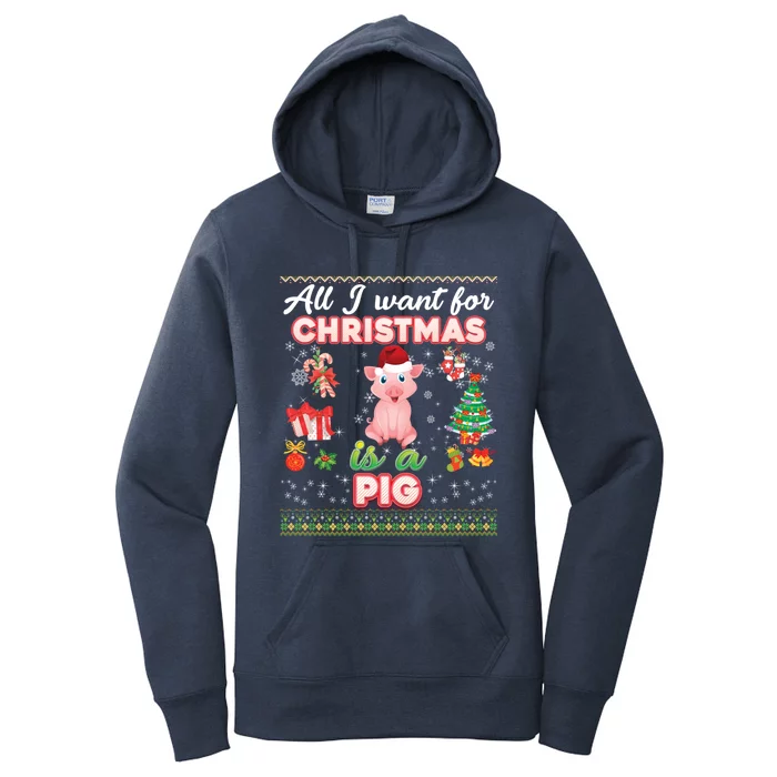 All I Want For Christmas Is A Pig Ugly Sweater Farmer Merry Funny Gift Women's Pullover Hoodie