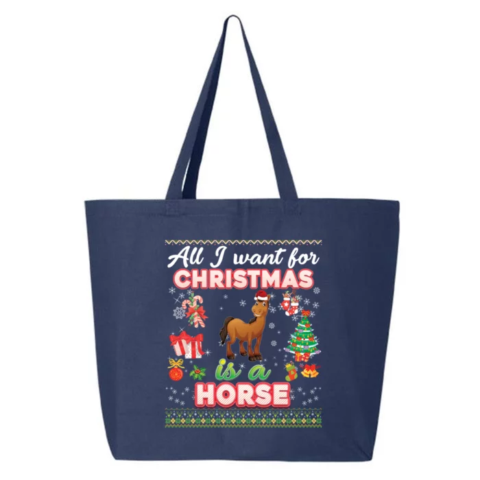 All I Want For Christmas Is A Horse Ugly Sweater Farmer Xmas Cute Gift 25L Jumbo Tote