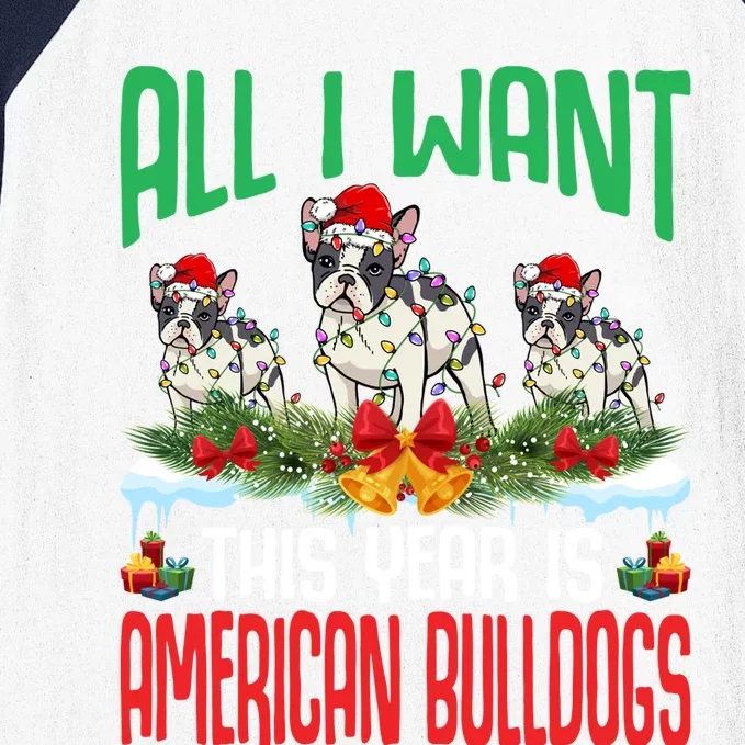 All I Want This Year Is American Bulldog Wearing Christmas Meaningful Gift Baseball Sleeve Shirt