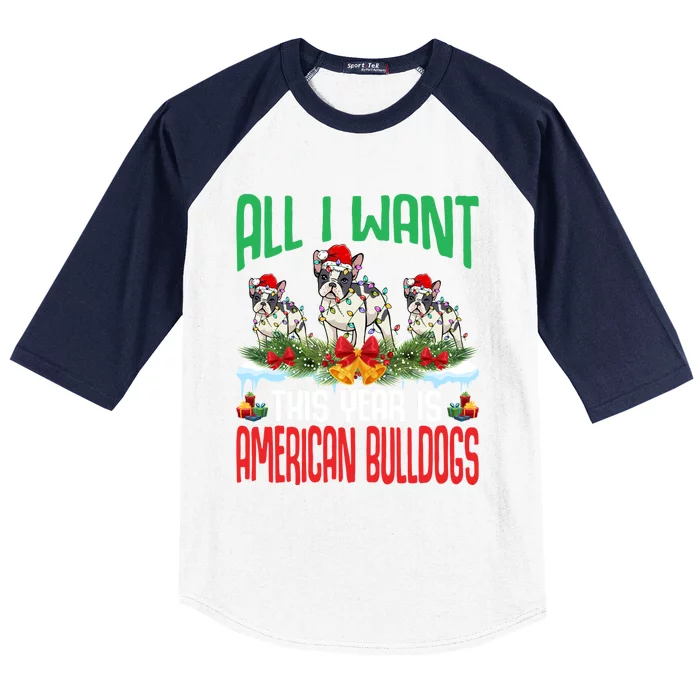 All I Want This Year Is American Bulldog Wearing Christmas Meaningful Gift Baseball Sleeve Shirt