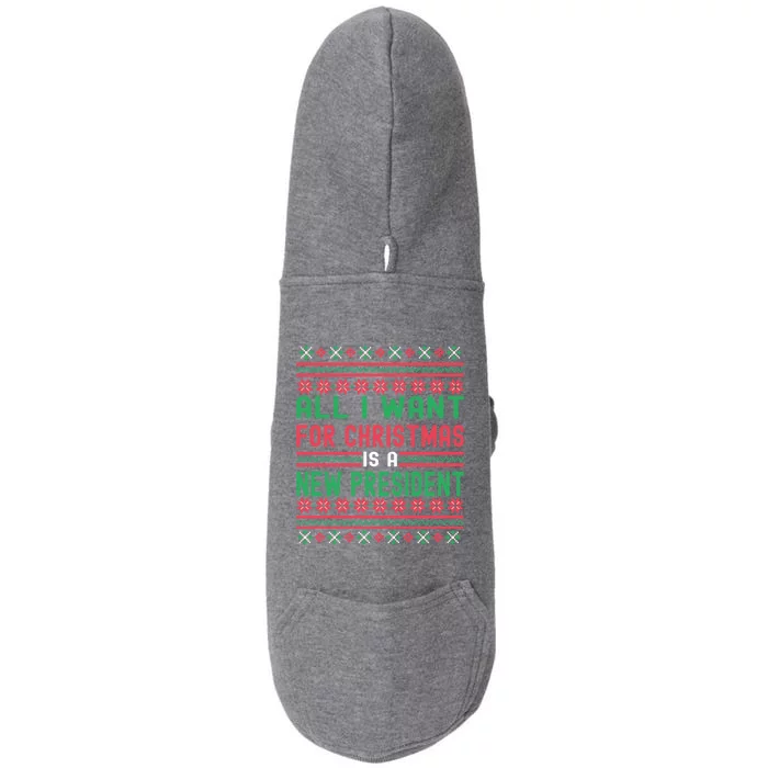 All I Want For Christmas Is A New President Xmas Sweater Cool Gift Doggie 3-End Fleece Hoodie