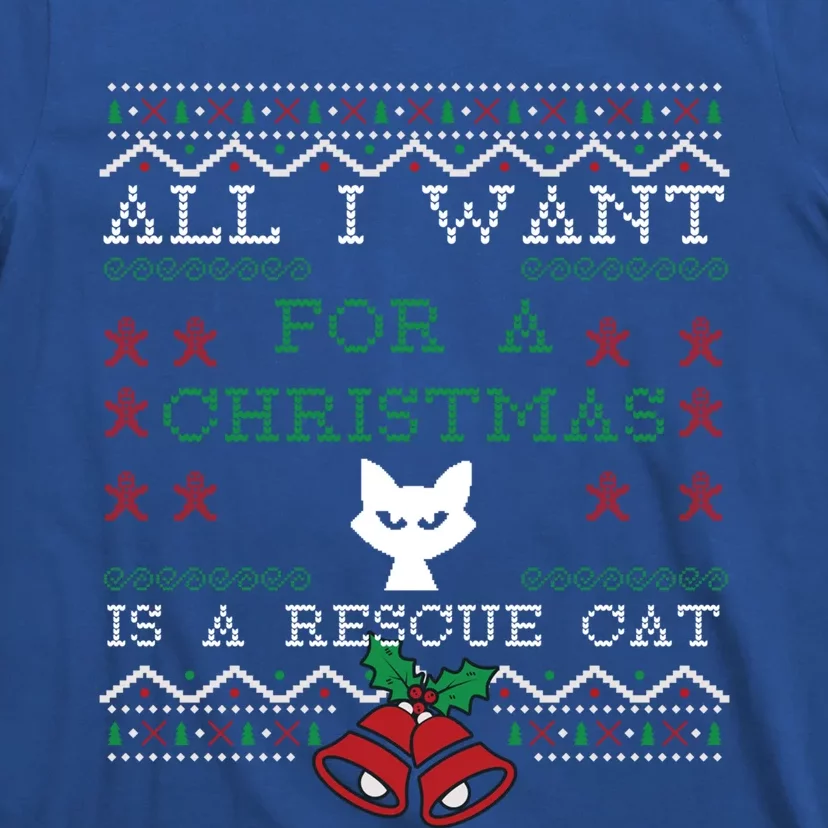 All I Want Christmas Is A Rescue Cat Ugly Gift T-Shirt