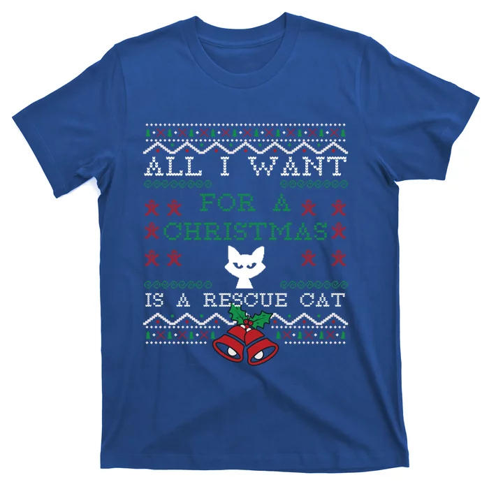 All I Want Christmas Is A Rescue Cat Ugly Gift T-Shirt