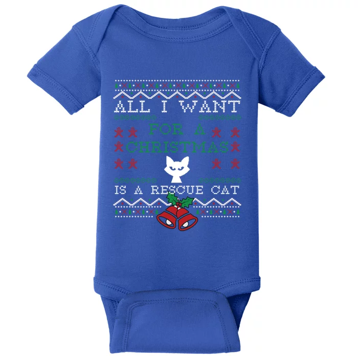 All I Want Christmas Is A Rescue Cat Ugly Gift Baby Bodysuit