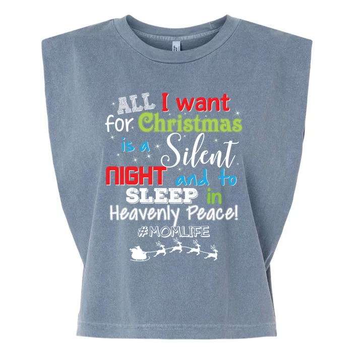 All I Want For Christmas Is A Silent Night And To Sleep Gift Garment-Dyed Women's Muscle Tee