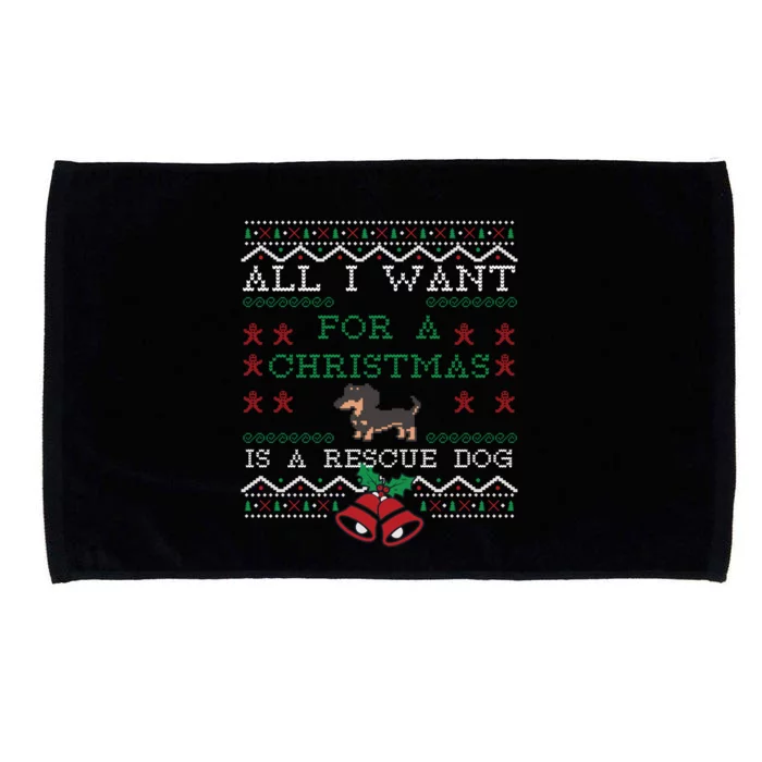 All I Want Christmas Is A Rescue Dog Ugly Gift Microfiber Hand Towel