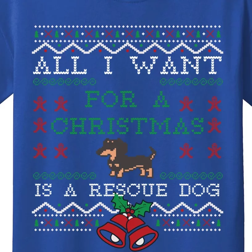 All I Want Christmas Is A Rescue Dog Ugly Gift Kids T-Shirt