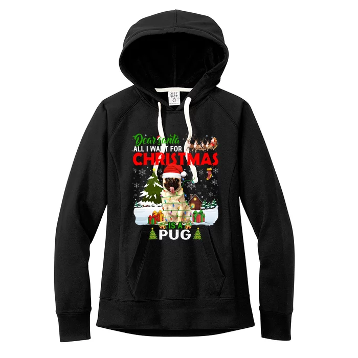 All I Want For Christmas Is A Pug Dog Matching Family Pajama Gift Women's Fleece Hoodie