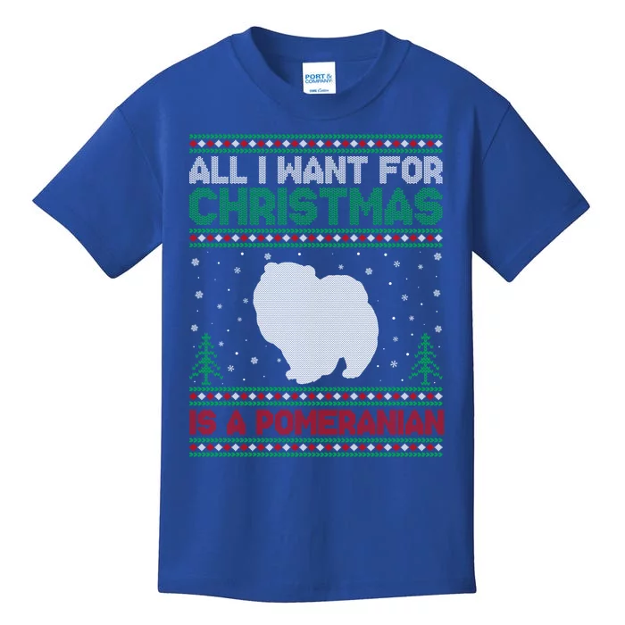 All I Want For Xmas Is A Pomeranian Dog Ugly Xmas Sweater Meaningful Gift Kids T-Shirt