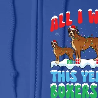 All I Want This Year Is Boxer Dog Wearing Christmas Hat Great Gift Full Zip Hoodie