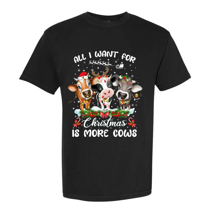 All I Want For Christmas Is More Cows Xmas Pajamas Garment-Dyed Heavyweight T-Shirt