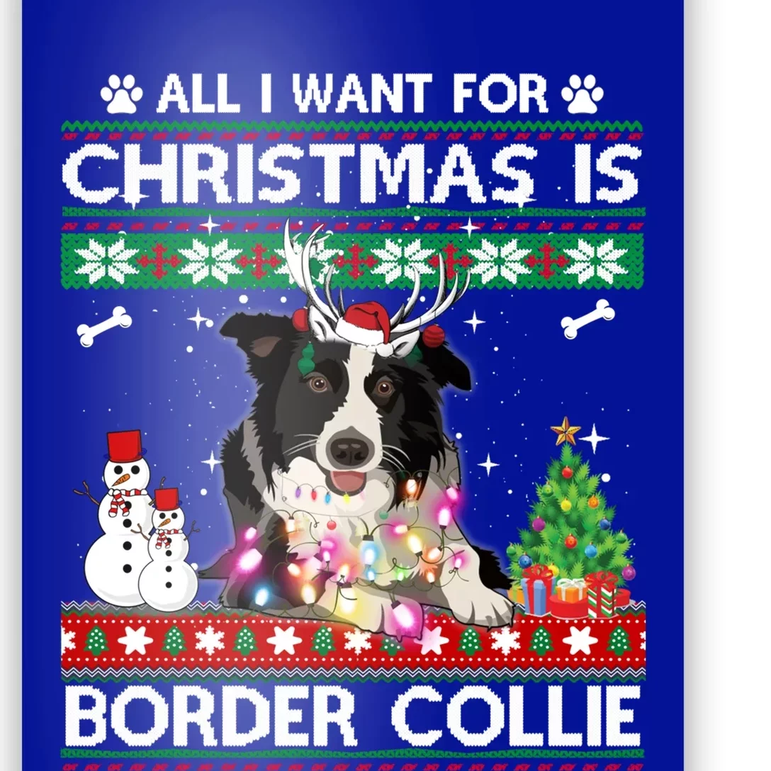 All I Want For Christmas Is Border Collie Dog Xmas Funny Gift Poster