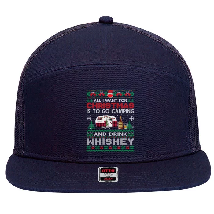 All I Want Is To Go Camping Whiskey Ugly Sweater Party Gift 7 Panel Mesh Trucker Snapback Hat