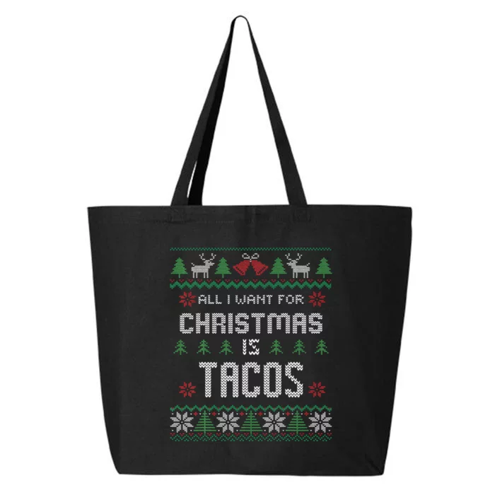 All I Want For Christmas Is Tacos Ugly Christmas Sweater 25L Jumbo Tote