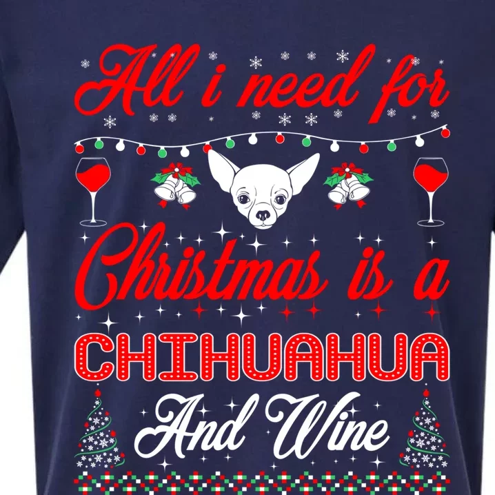 All I Want For Christmas Chihuahua And Wine Gift Great Gift Sueded Cloud Jersey T-Shirt