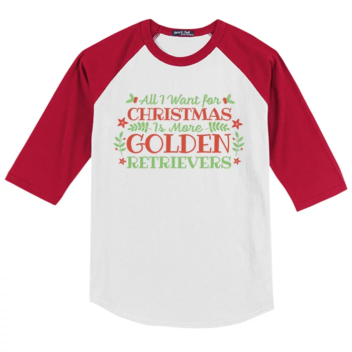 All I Want For Christmas Is More Golden Retrievers Kids Colorblock Raglan Jersey