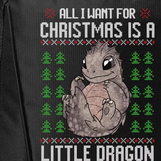 All I Want For Christmas Is A Dragon Ugly Xmas Gift City Backpack