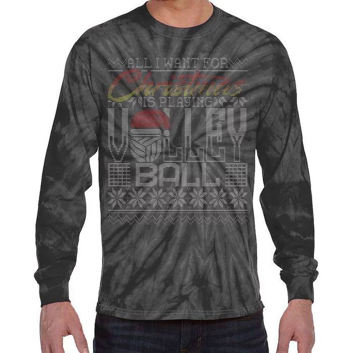 All I Want For Christmas Is To Play Volleyball Ugly Sweater Tie-Dye Long Sleeve Shirt