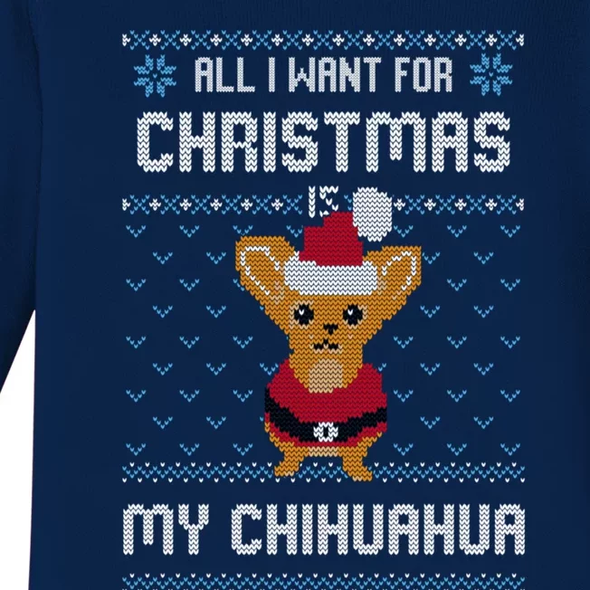 All I Want For Christmas Is Chihuahua Ugly Christmas Sweater Meaningful Gift Baby Long Sleeve Bodysuit