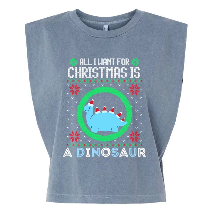 All I Want For Christmas Is A Dinosaur Fun Xmas Ugly Sweater Gift Garment-Dyed Women's Muscle Tee