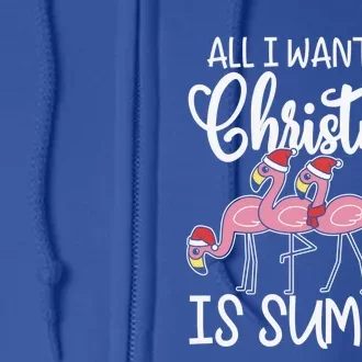 All I Want For Christmas In July Summer Flamingo Xmas Cute Gift Full Zip Hoodie