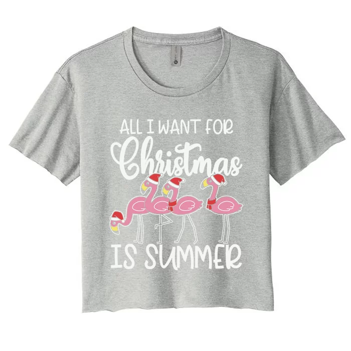 All I Want For Christmas In July Summer Flamingo Xmas Cute Gift Women's Crop Top Tee