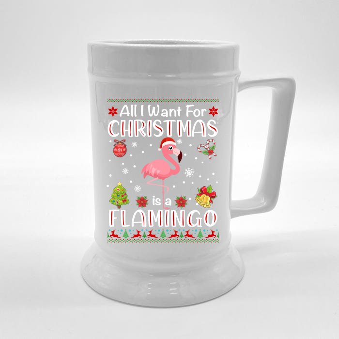 All I Want For Christmas Is A Flamingo Funny Xmas Holiday Funny Gift Front & Back Beer Stein