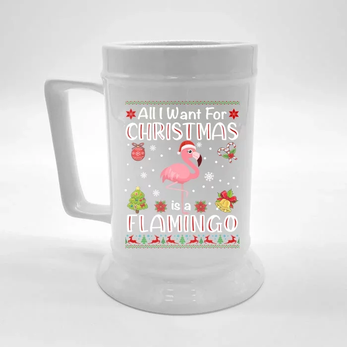 All I Want For Christmas Is A Flamingo Funny Xmas Holiday Funny Gift Front & Back Beer Stein