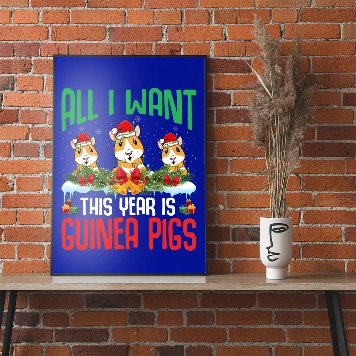 All I Want This Year Is Guinea Pigs Wearing Hat Christmas Gift Poster