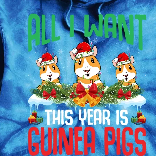 All I Want This Year Is Guinea Pigs Wearing Hat Christmas Gift Tie Dye Hoodie